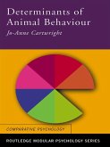 Determinants of Animal Behaviour (eBook, ePUB) Determinants of Animal Behaviour (eBook, ePUB)