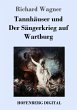 Tannhäuser und Der Sängerkrieg auf... - Bild 1