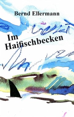 Im Haifischbecken (eBook, ePUB) Im Haifischbecken (eBook, ePUB)