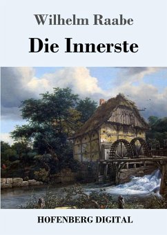 Die Innerste (eBook, ePUB) - Wilhelm Raabe