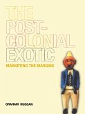 The Postcolonial Exotic (eBook, ePUB)