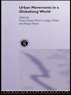Urban Movements in a Globalising World (eBook, ePUB) Urban Movements in a Globalising World (eBook, ePUB)