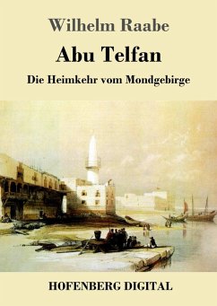 Abu Telfan (eBook, ePUB) - Wilhelm Raabe