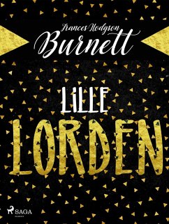 Lille lorden (eBook, ePUB) - Burnett, Frances Hodgson