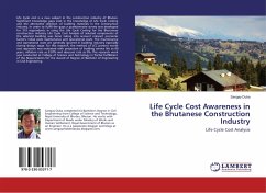 Life Cycle Cost Awareness in the Bhutanese Construction Industry - Duba, Sangay