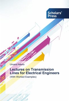 Lectures on Transmission Lines for Electrical Engineers - Itaketo, Umana