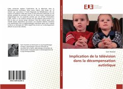 Implication de la télévision dans la décompensation autistique - Harakati, Sami