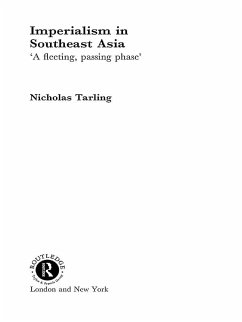 Imperialism in Southeast Asia (eBook, ePUB) - Tarling, Nicholas
