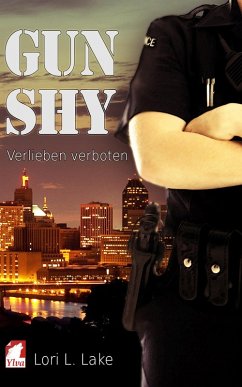 Gun Shy - Verlieben verboten (eBook, ePUB) Cover Gun Shy - Verlieben verboten (eBook, ePUB)