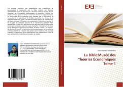 La Bible:Musée des Théories Économiques Tome 1 - Kasereka Mundoleko, César