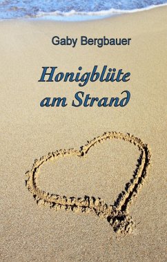 Honigblüte am Strand (eBook, ePUB)