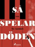 Så spelar döden (eBook, ePUB)