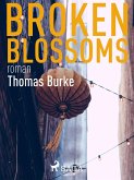 Broken blossoms (eBook, ePUB)