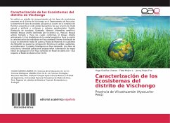 Caracterización de los Ecosistemas del distrito de Vischongo - Dueñas Linares, Hugo;Mujica L., Fidel;Rojas Fox, Jenny