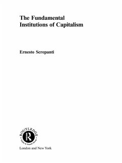 The Fundamental Institutions of Capitalism (eBook, ePUB) - Screpanti, Ernesto