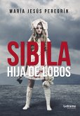 Sibila, hija de lobos (eBook, ePUB)