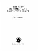 The City in Roman and Byzantine Egypt (eBook, ePUB)