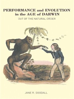 Performance and Evolution in the Age of Darwin (eBook, ePUB) - Goodall, Jane