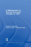 A Bibliography of Female Economic Thought up to 1940 (eBook, ePUB)
