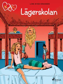 K för Klara 9 - Lägerskolan (eBook, ePUB) - Knudsen, Line Kyed