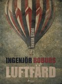 Ingenjör Roburs Luftfärd (eBook, ePUB)