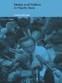 Media and Politics in Pacific Asia (eBook, ePUB)