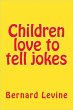 Children Love to Tell Jokes (eBook,... - Bild 1