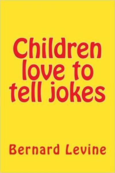 Children Love to Tell Jokes (eBook, ePUB) Children Love to Tell Jokes (eBook, ePUB)