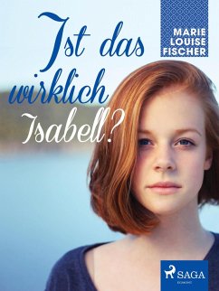 Ist das wirklich Isabell? (eBook, ePUB) - Fischer, Marie Louise