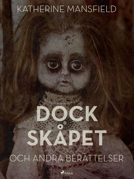 Dockskåpet och andra berättelser (eBook, ePUB) Dockskåpet och andra berättelser (eBook, ePUB)