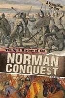 The Split History of the Norman Conquest - Hunter, Nick