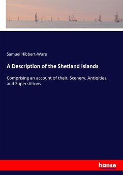 A Description of the Shetland Islands - Hibbert-Ware, Samuel