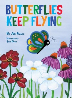 Butterflies Keep Flying - Pfautz, Ali