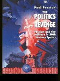 The Politics of Revenge (eBook, ePUB)