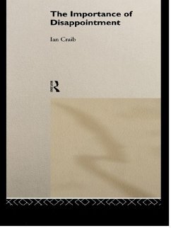 The Importance of Disappointment (eBook, ePUB) - Craib, Ian