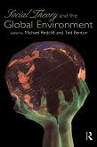 Social Theory and the Global Environment (eBook, ePUB)