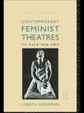 Contemporary Feminist Theatres (eBook, ePUB)