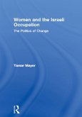 Women and the Israeli Occupation (eBook, ePUB)