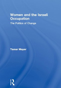 Women and the Israeli Occupation (eBook, ePUB) - Mayer, Tamar