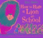 How to Hide a Lion at School Gift edition