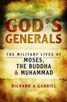 God's Generals - Gabriel, Professor Richard A.