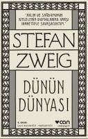 Dünün Dünyasi - Zweig, Stefan