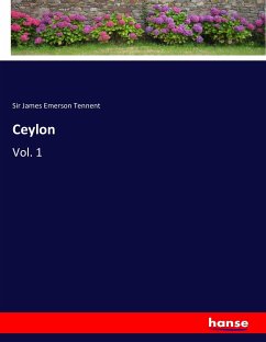 Ceylon - Tennent, Sir James Emerson