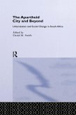 The Apartheid City and Beyond (eBook, ePUB)