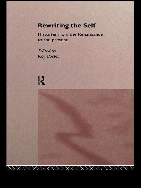 Rewriting the Self (eBook, ePUB) Rewriting the Self (eBook, ePUB)