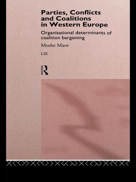 Parties, Conflicts and Coalitions in Western Europe (eBook, ePUB)