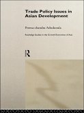 Trade Policy Issues in Asian Development (eBook, ePUB)