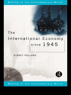 The International Economy since 1945 (eBook, ePUB) - Pollard, Sidney