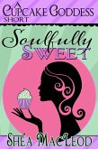 Soulfully Sweet (Cupcake Goddess, #3) (eBook, ePUB)