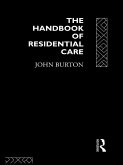The Handbook of Residential Care (eBook, ePUB)